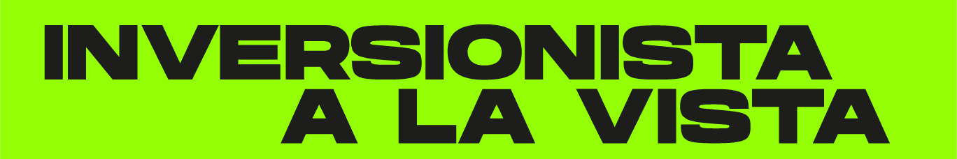 Inversionista a la vista